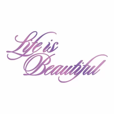 Couture Creations Everyday Sentiments Hotfoil Stamp Life is Beautiful (CO725830)