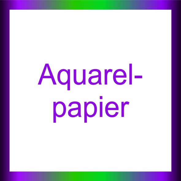 Aquarelpapier